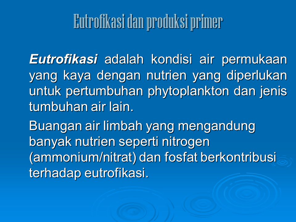 Eutrofikasi dan produksi primer