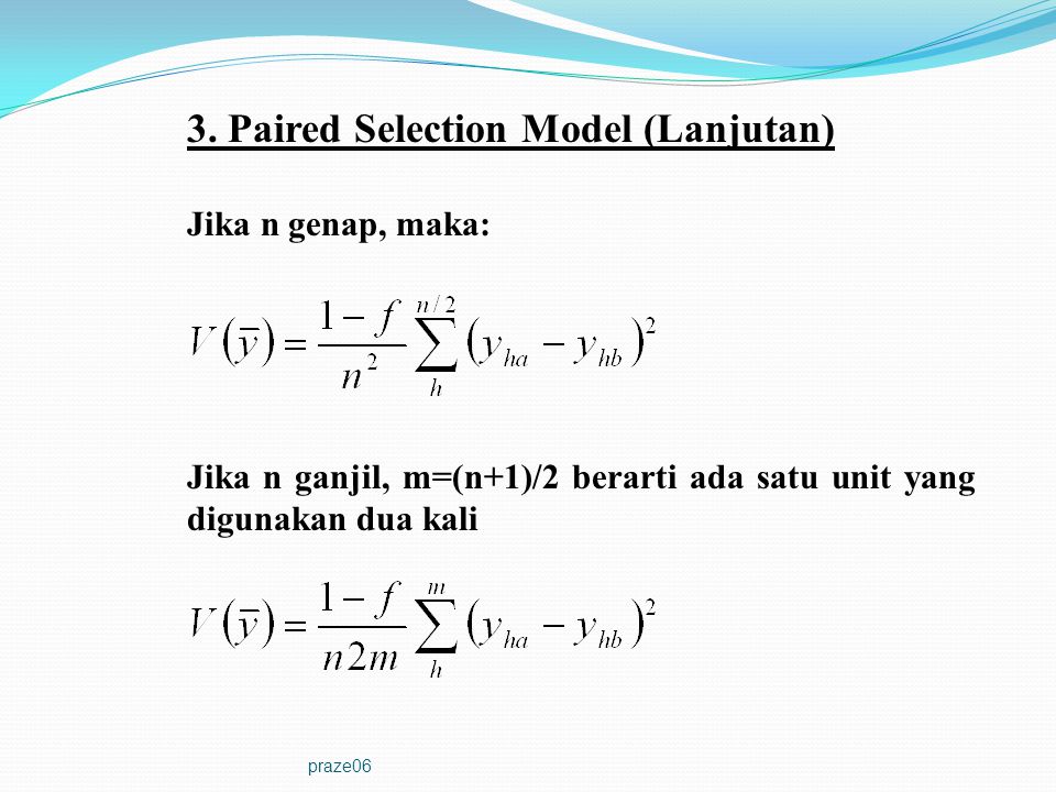 3. Paired Selection Model (Lanjutan)