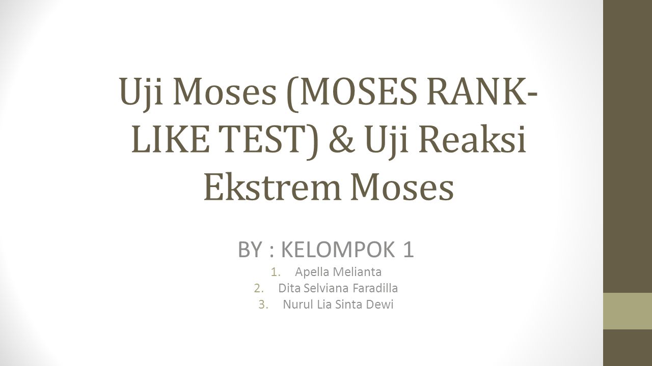 Uji Moses (MOSES RANK-LIKE TEST) & Uji Reaksi Ekstrem Moses