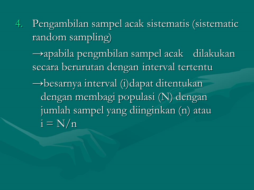 Pengambilan sampel acak sistematis (sistematic random sampling)