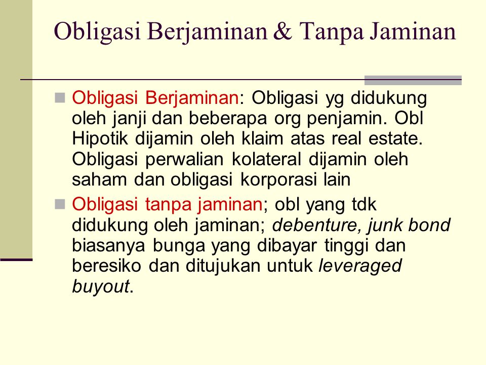 Obligasi Berjaminan & Tanpa Jaminan