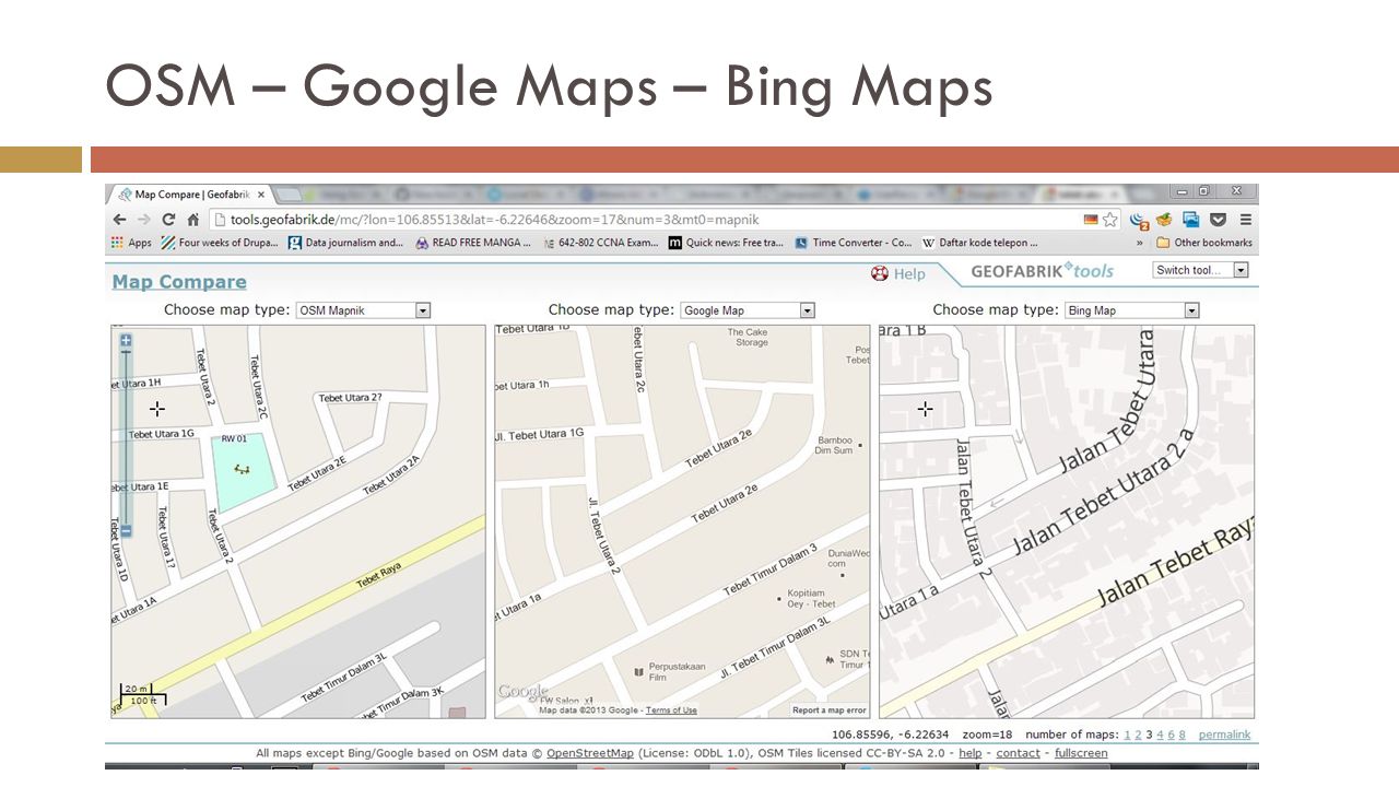 OSM – Google Maps – Bing Maps