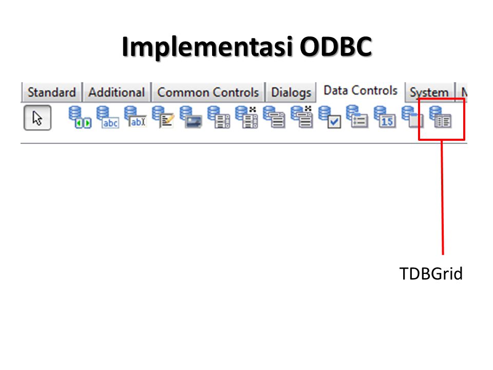 Implementasi ODBC TDBGrid
