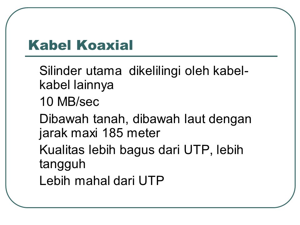 Kabel Koaxial Silinder utama dikelilingi oleh kabel-kabel lainnya