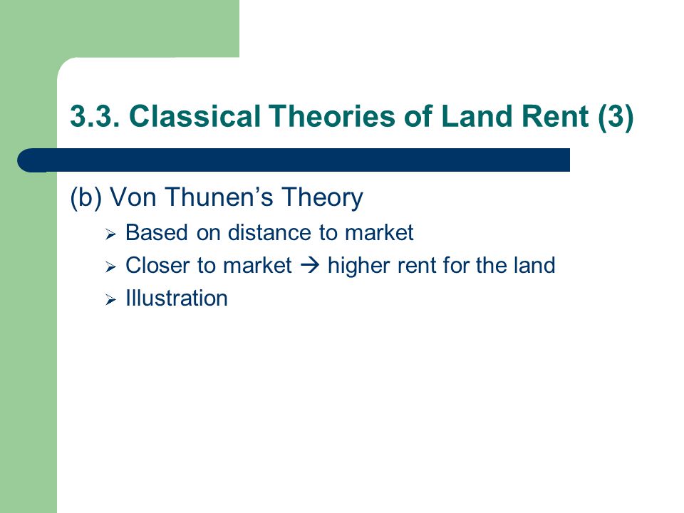 3.3. Classical Theories of Land Rent (3)