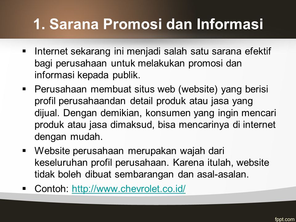 1. Sarana Promosi dan Informasi
