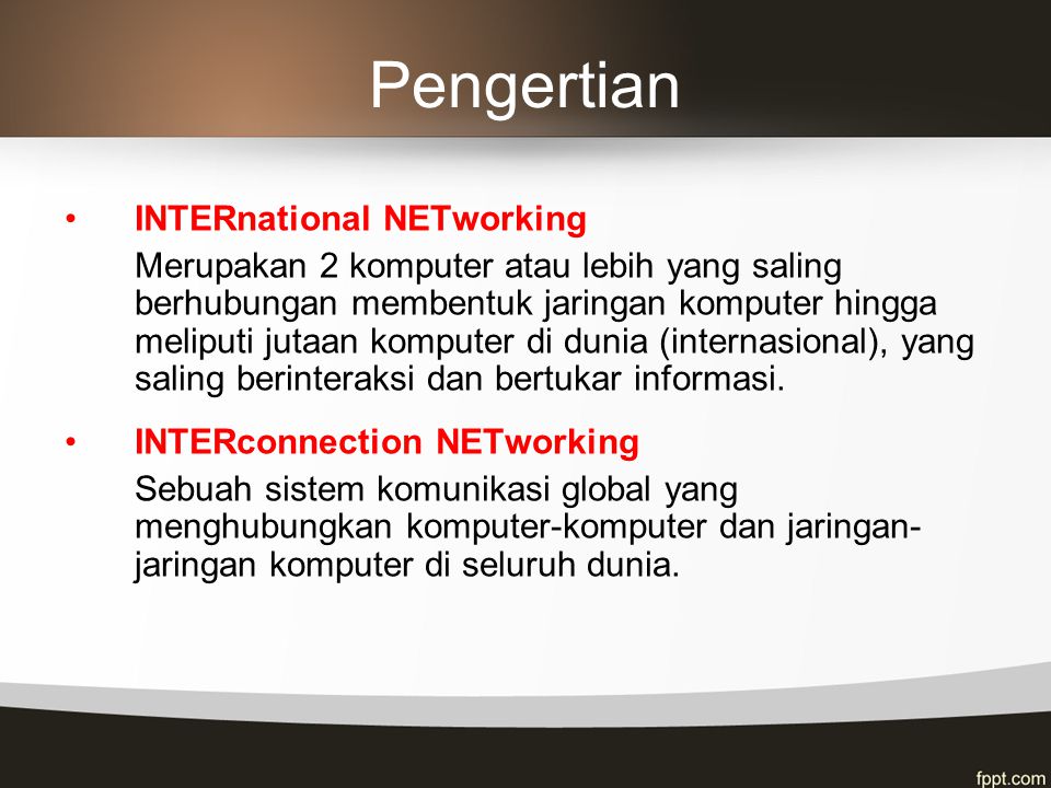 Pengertian INTERnational NETworking