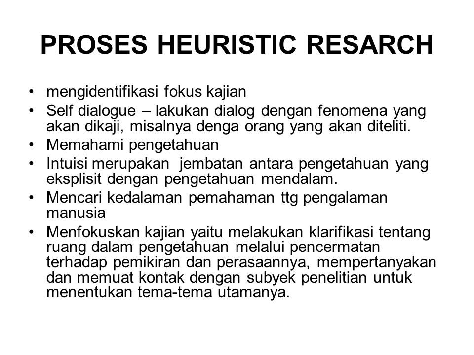 PROSES HEURISTIC RESARCH