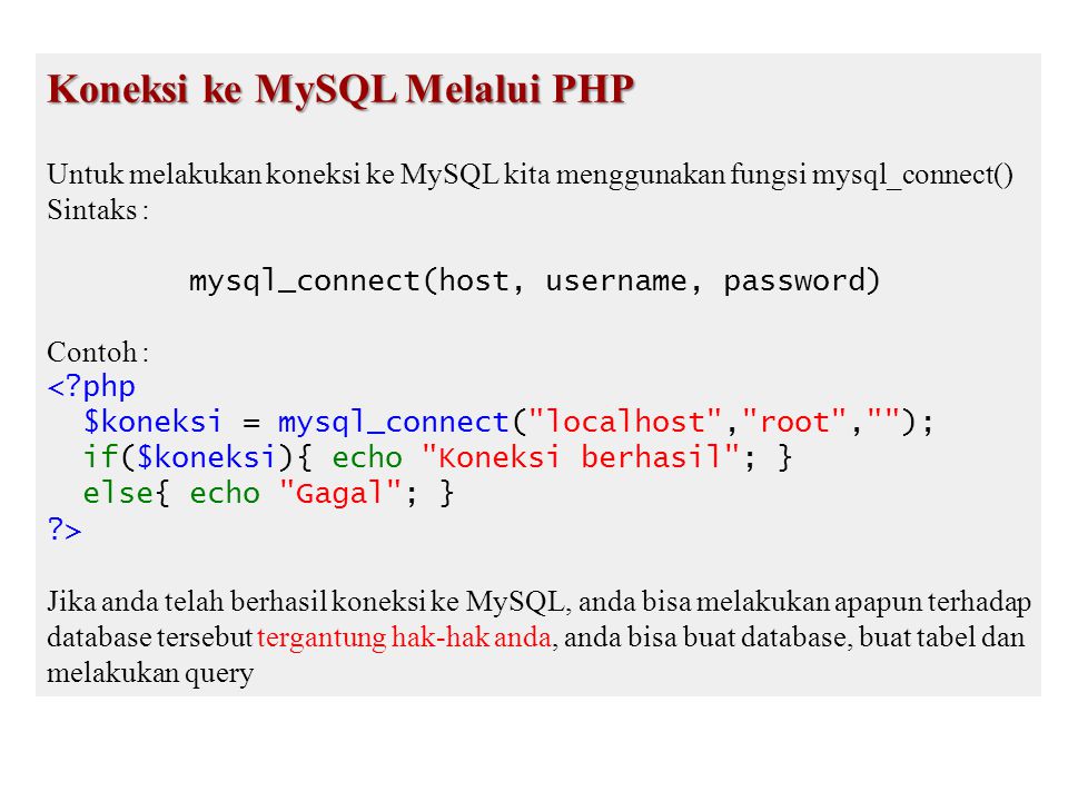 Koneksi ke MySQL Melalui PHP