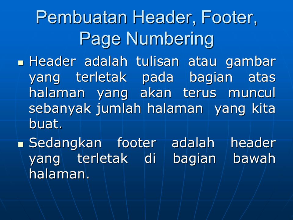 Pembuatan Header, Footer, Page Numbering