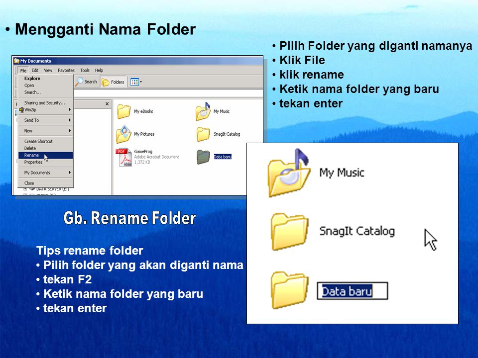 Mengganti Nama Folder Pilih Folder yang diganti namanya Klik File