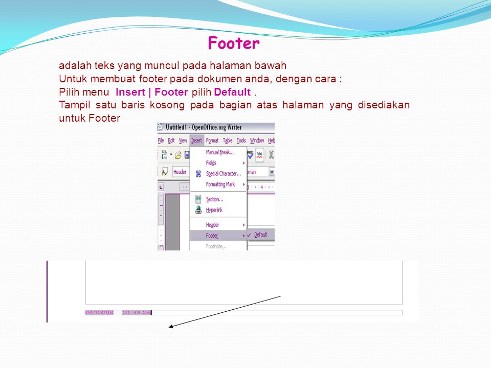 Footer adalah teks yang muncul pada halaman bawah