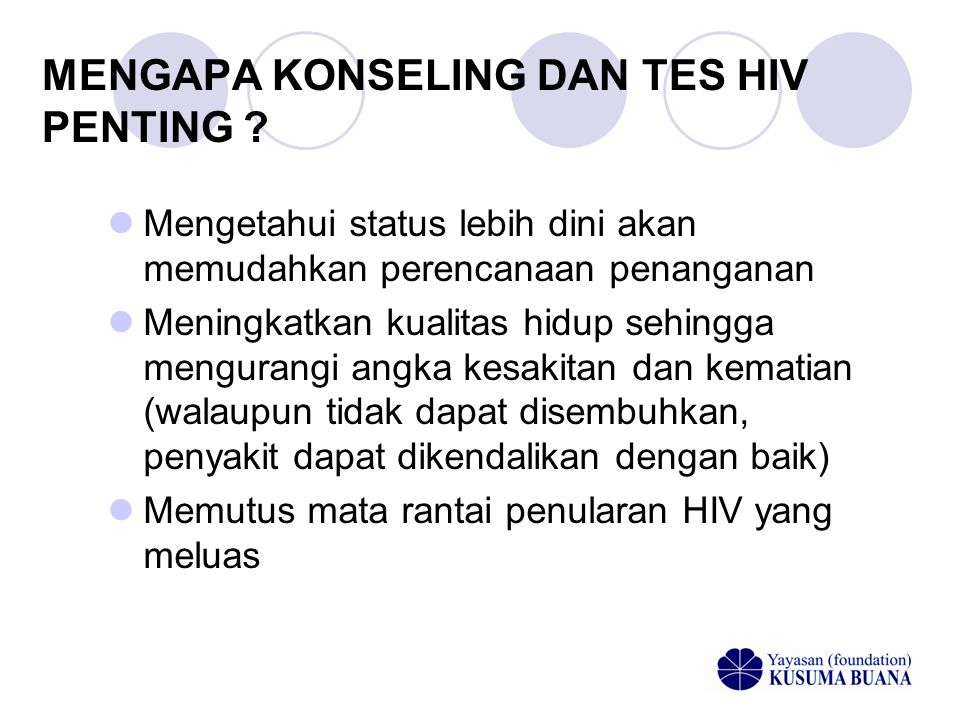 MENGAPA KONSELING DAN TES HIV PENTING