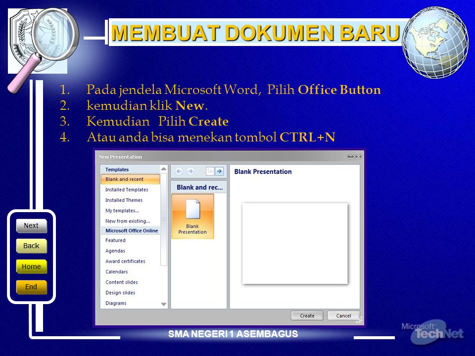 MEMBUAT DOKUMEN BARU Pada jendela Microsoft Word, Pilih Office Button