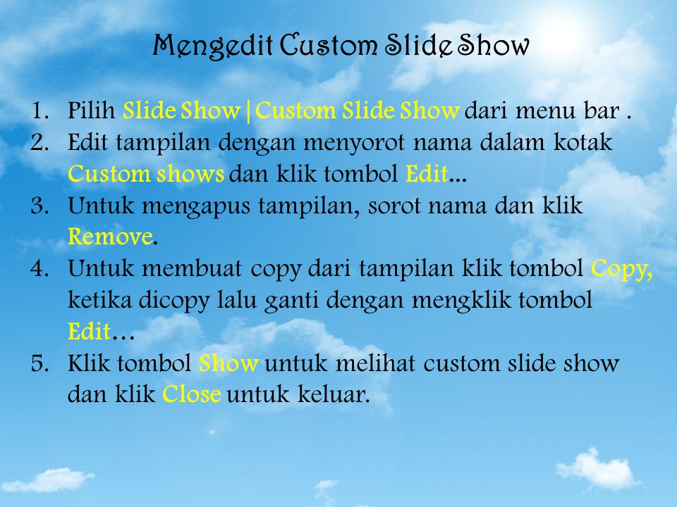 Mengedit Custom Slide Show