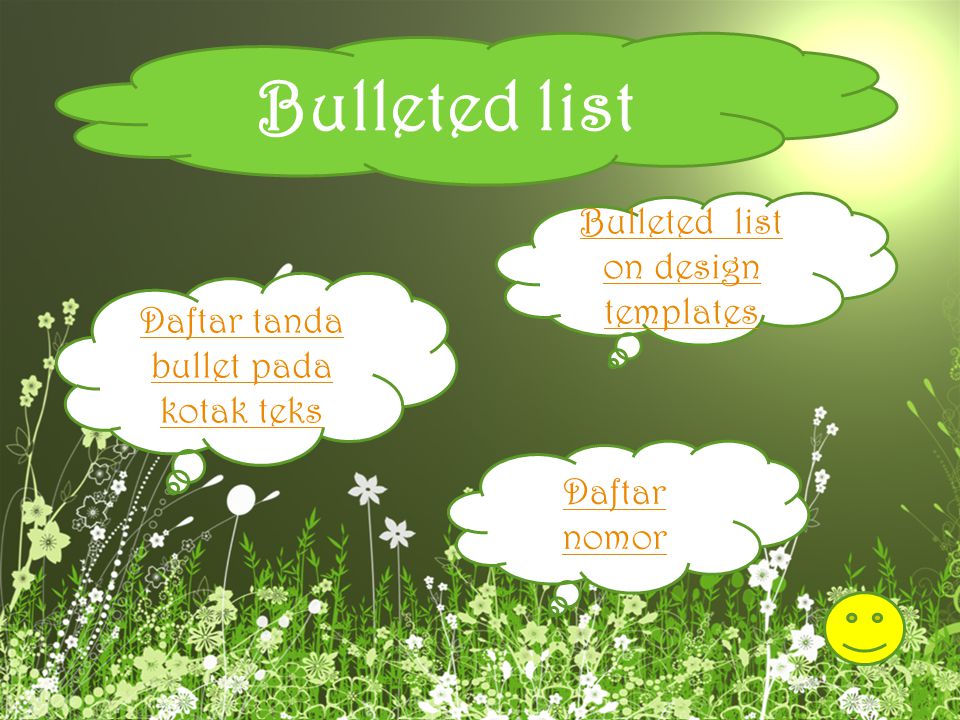 Bulleted list Bulleted list on design templates
