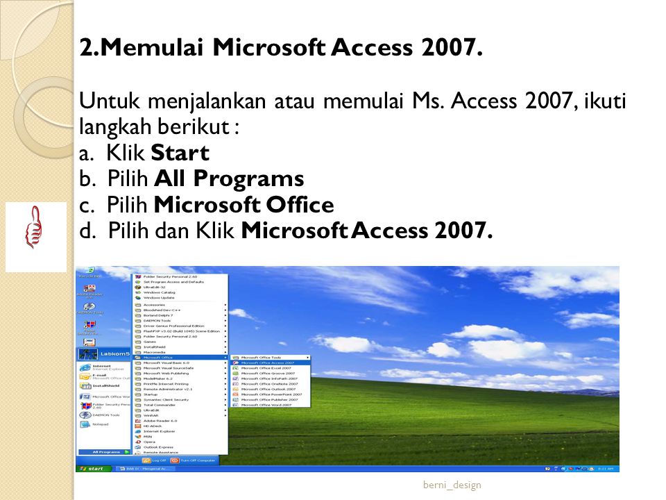 2.Memulai Microsoft Access 2007.