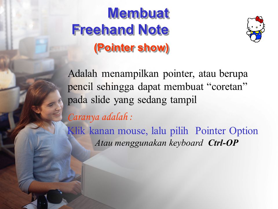 Membuat Freehand Note (Pointer show)
