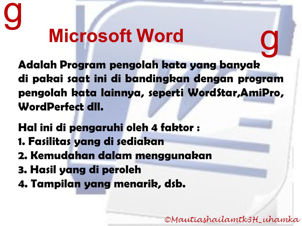 g g Microsoft Word Adalah Program pengolah kata yang banyak