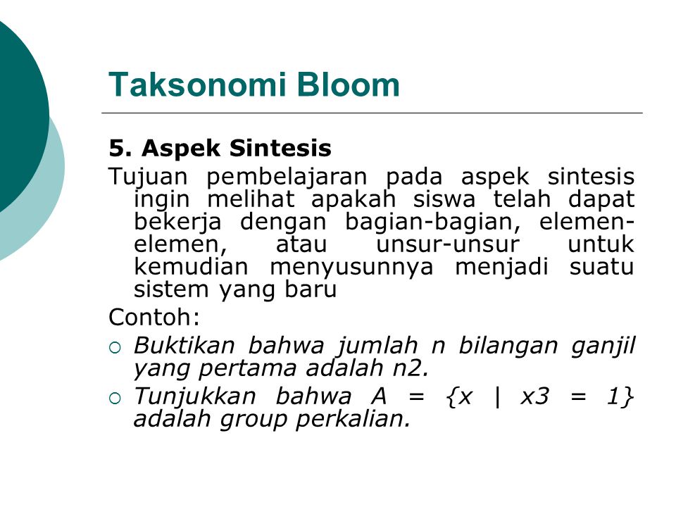 Taksonomi Bloom 5. Aspek Sintesis