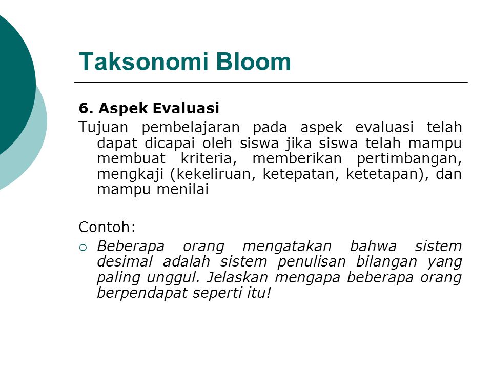 Taksonomi Bloom 6. Aspek Evaluasi