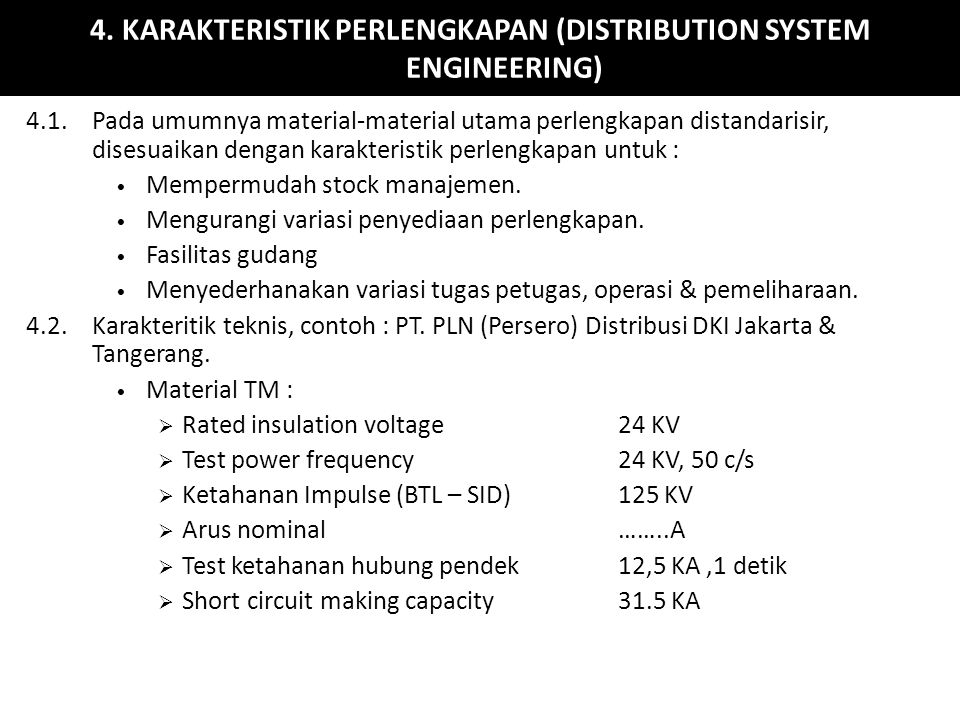 4. KARAKTERISTIK PERLENGKAPAN (DISTRIBUTION SYSTEM ENGINEERING)