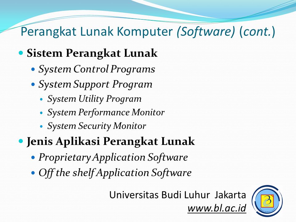 Perangkat Lunak Komputer (Software) (cont.)