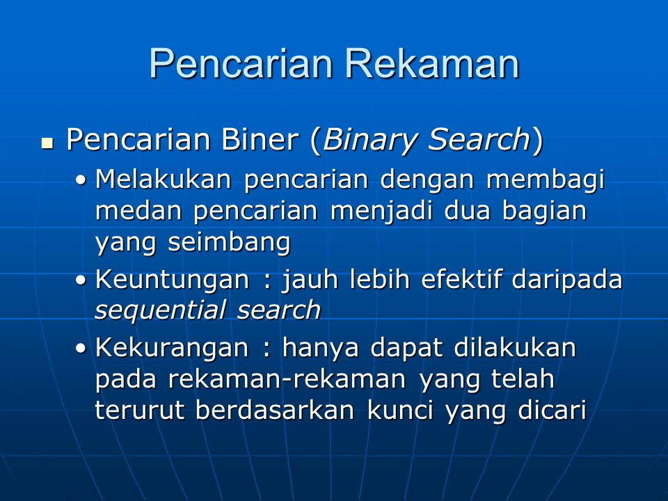 Pencarian Rekaman Pencarian Biner (Binary Search)