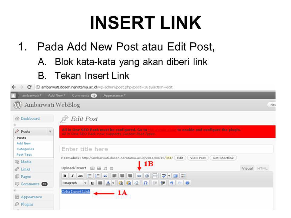 INSERT LINK Pada Add New Post atau Edit Post,