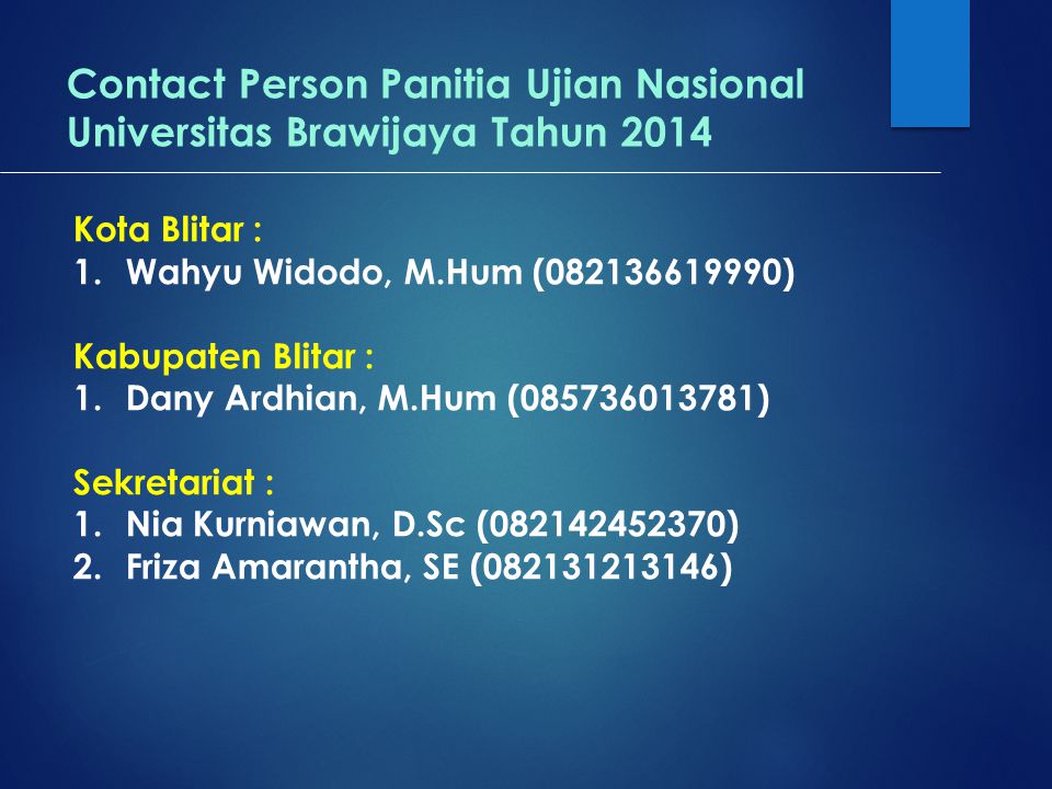 Contact Person Panitia Ujian Nasional Universitas Brawijaya Tahun 2014