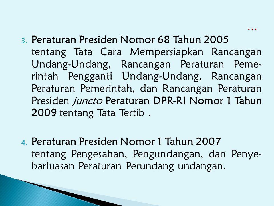 … Peraturan Presiden Nomor 68 Tahun 2005