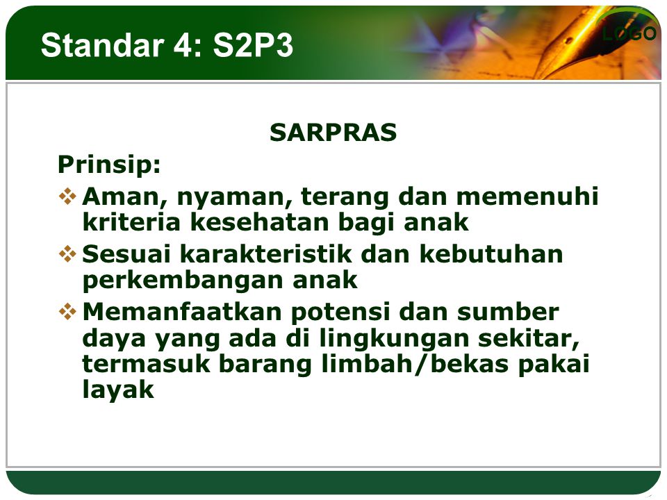 Standar 4: S2P3 SARPRAS Prinsip: