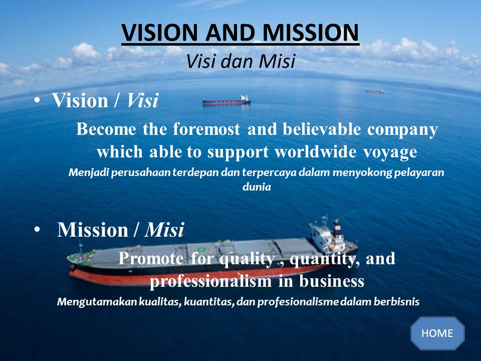 VISION AND MISSION Visi dan Misi