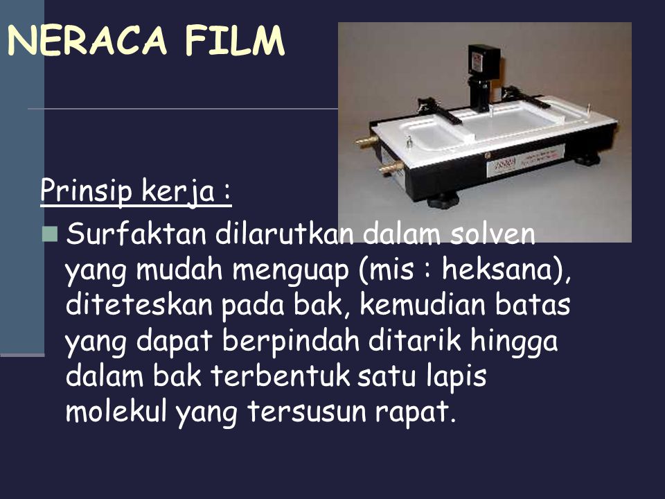 NERACA FILM Prinsip kerja :