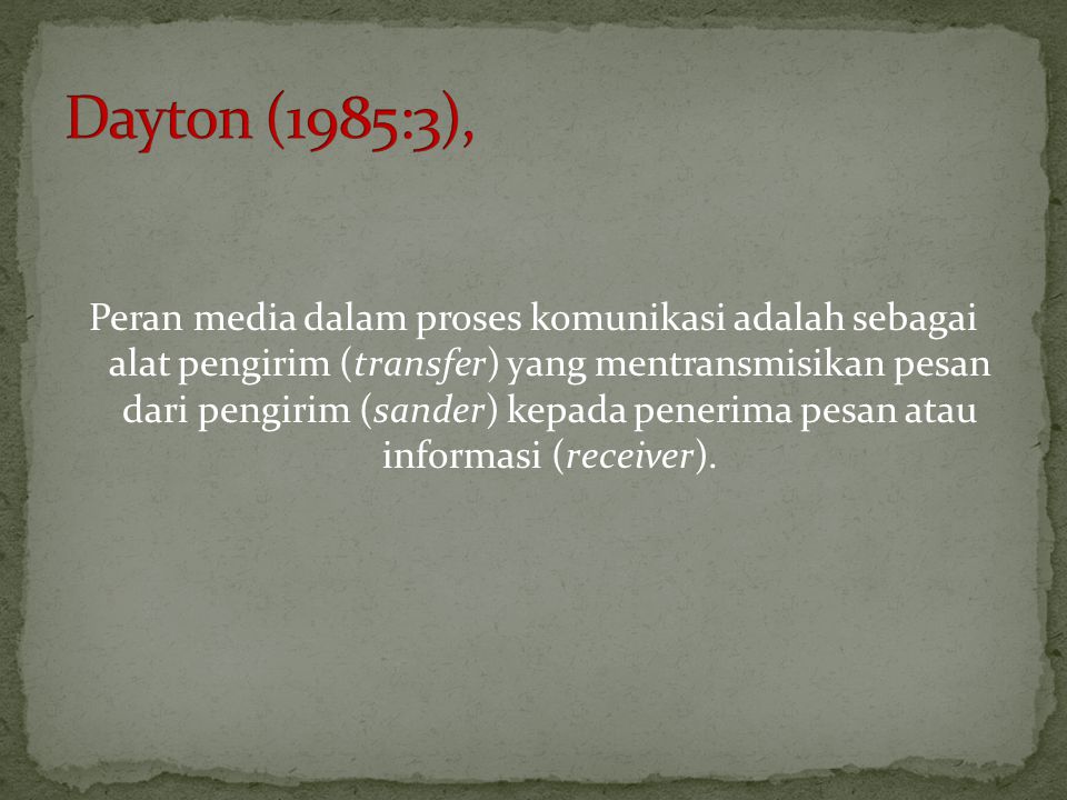 Dayton (1985:3),