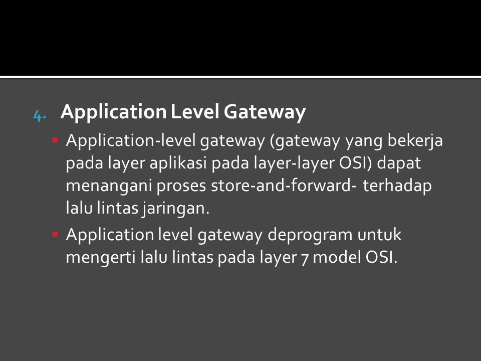 Application level