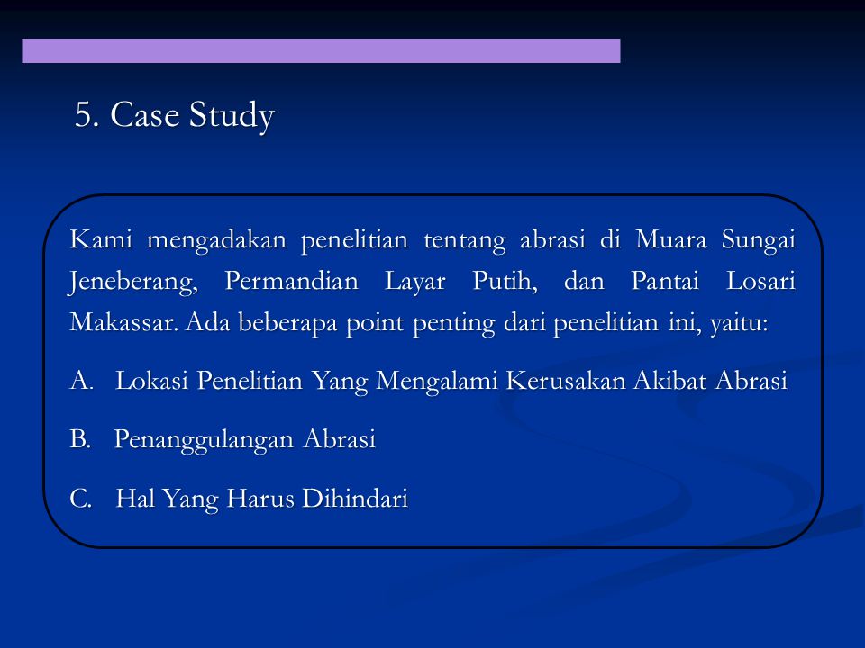 5. Case Study
