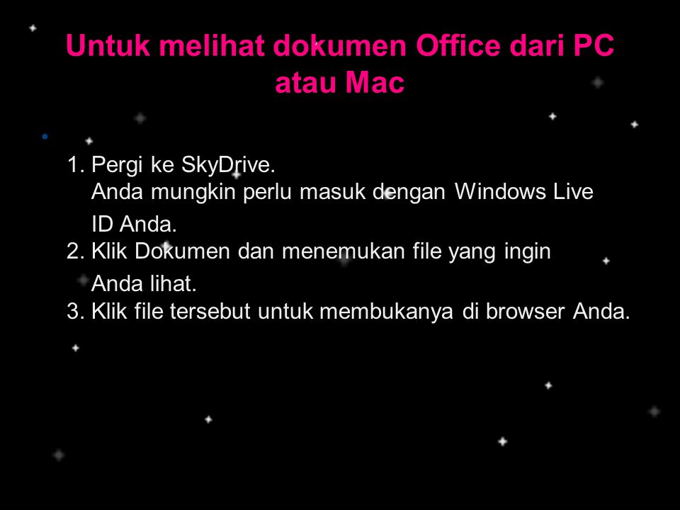Untuk melihat dokumen Office dari PC atau Mac