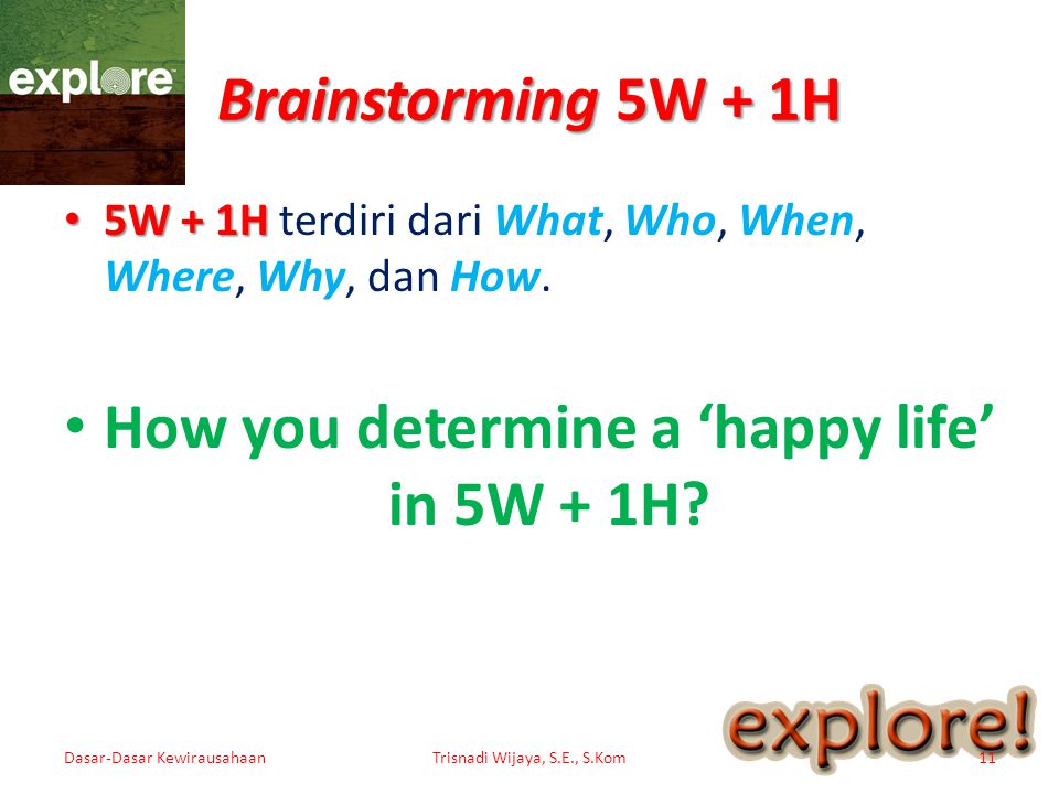 How you determine a ‘happy life’ in 5W + 1H