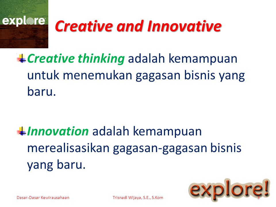 Creative and Innovative