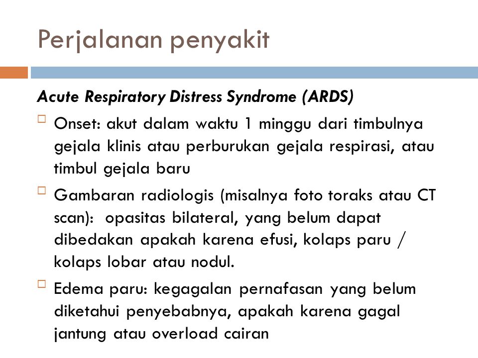Perjalanan penyakit Acute Respiratory Distress Syndrome (ARDS)