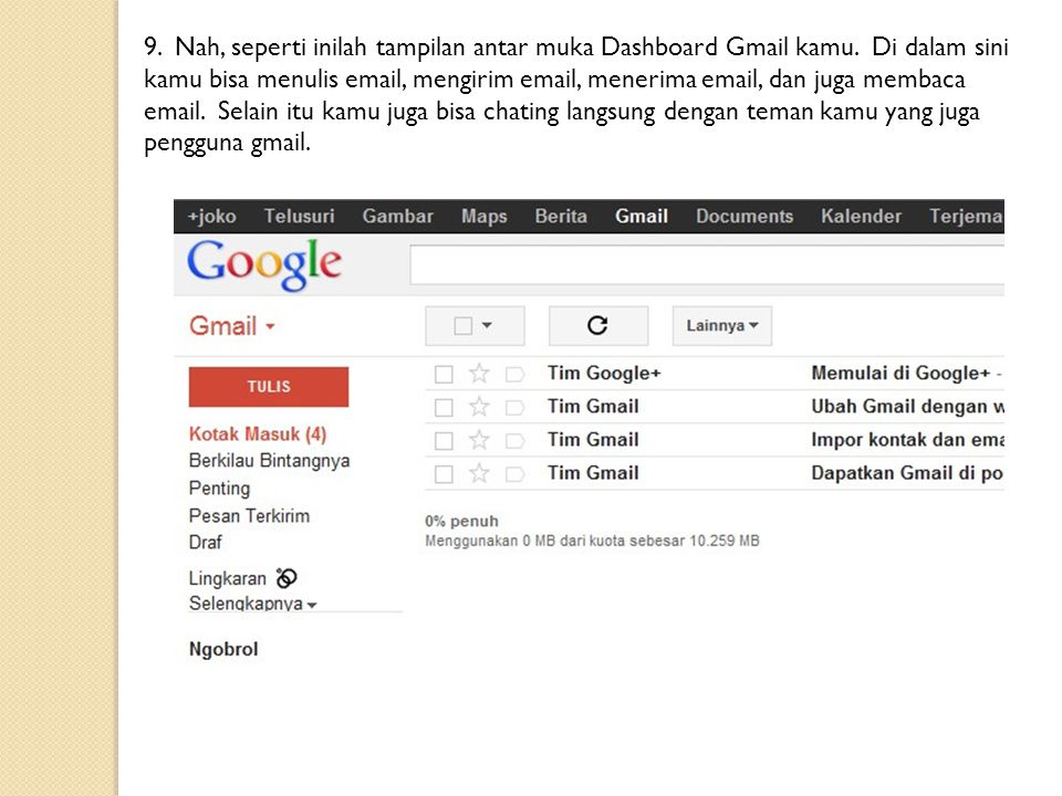 9. Nah, seperti inilah tampilan antar muka Dashboard Gmail kamu