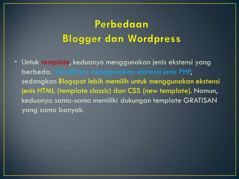 Perbedaan Blogger dan Wordpress
