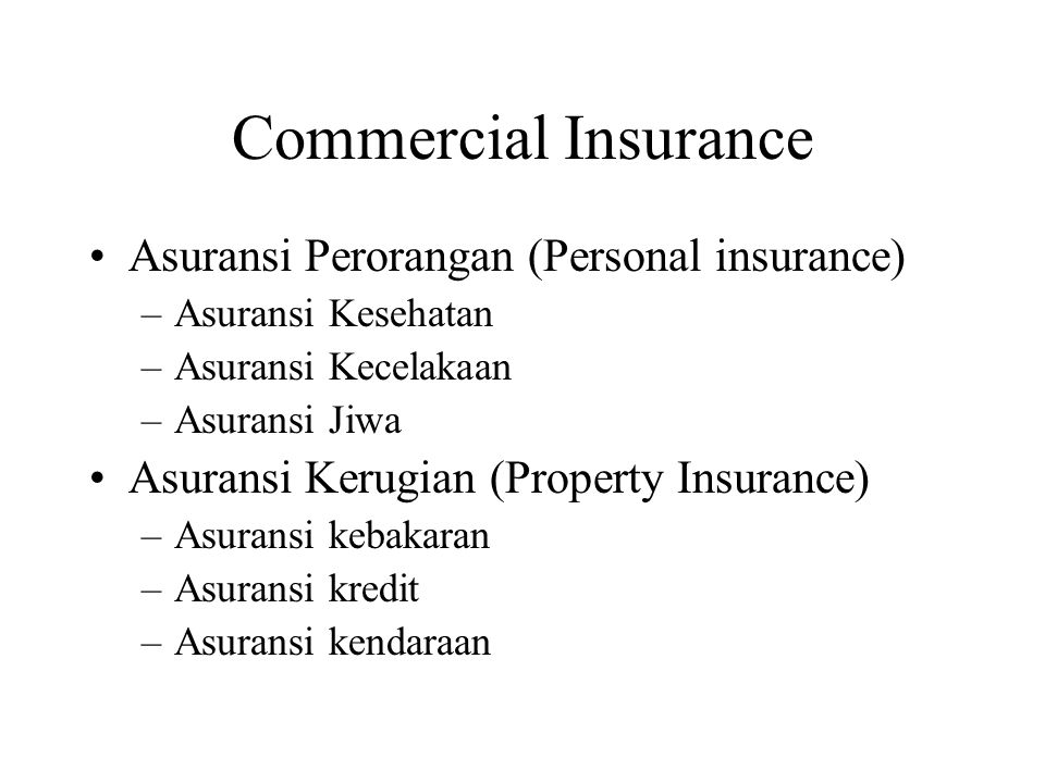 Commercial Insurance Asuransi Perorangan (Personal insurance)