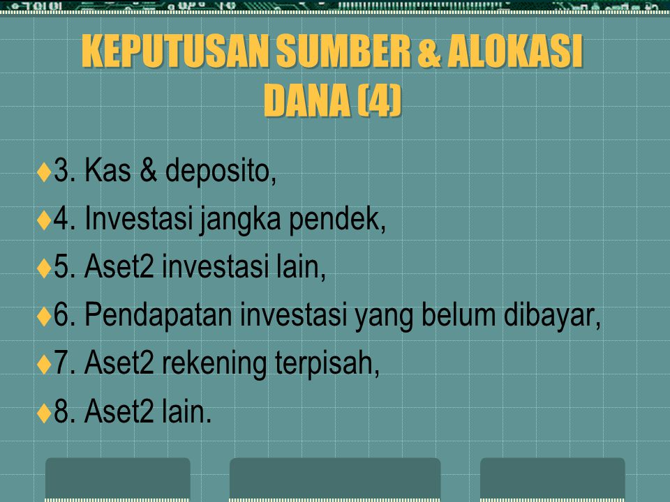 KEPUTUSAN SUMBER & ALOKASI DANA (4)