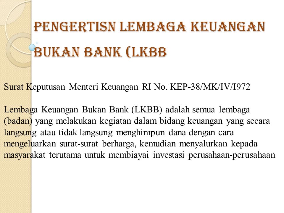 Pengertisn Lembaga Keuangan Bukan Bank (LKBB