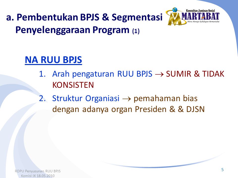 a. Pembentukan BPJS & Segmentasi Penyelenggaraan Program (1)