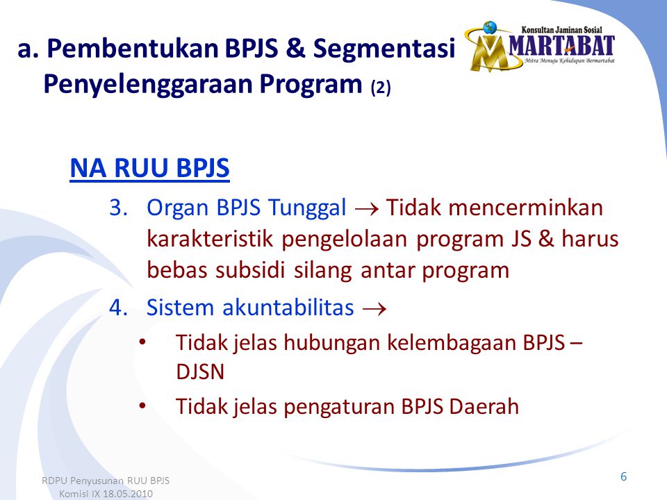 a. Pembentukan BPJS & Segmentasi Penyelenggaraan Program (2)
