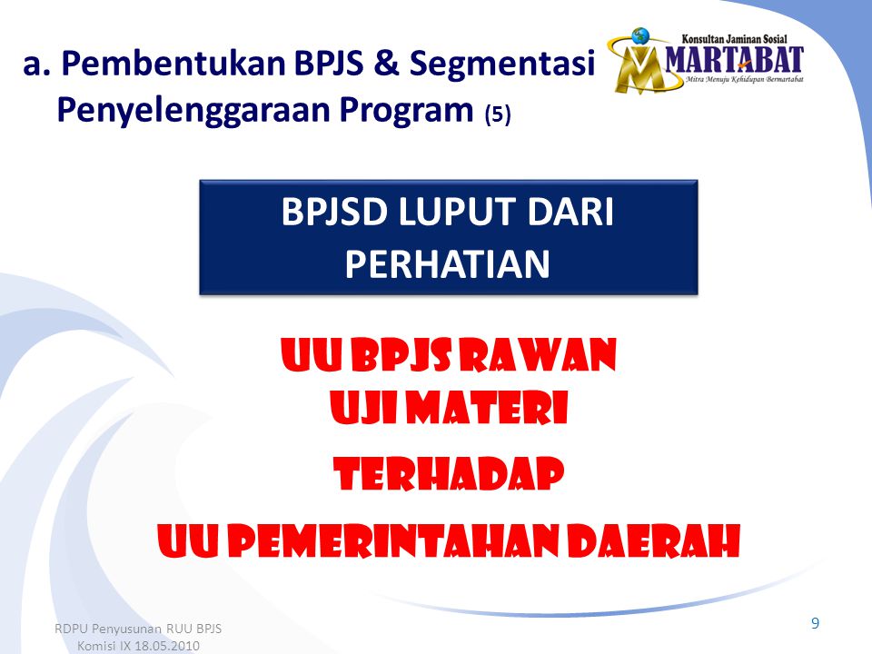 a. Pembentukan BPJS & Segmentasi Penyelenggaraan Program (5)
