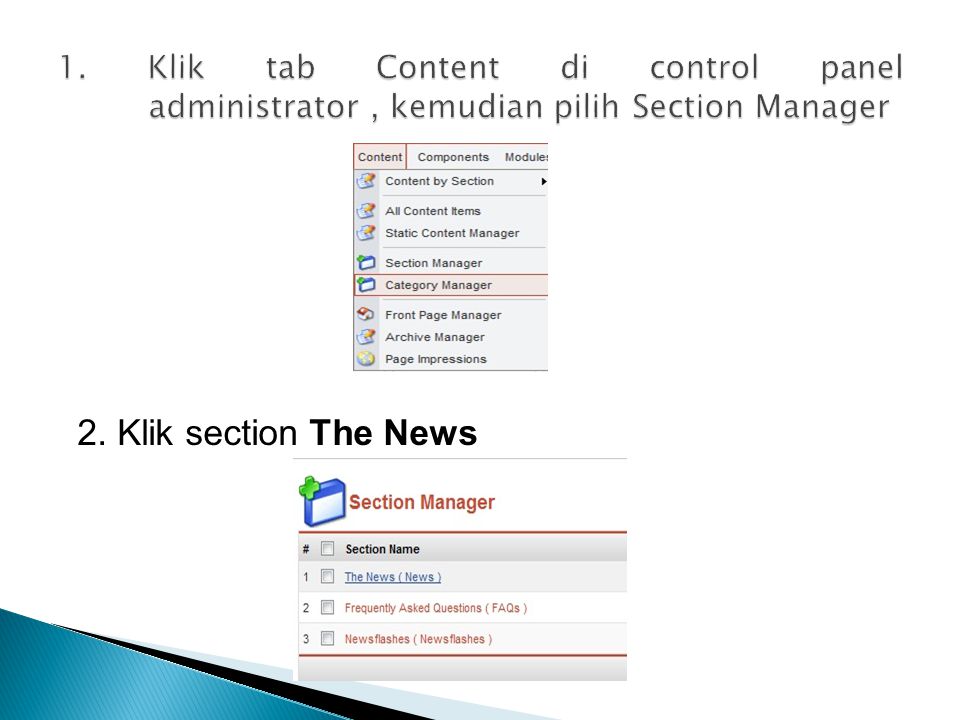 1. Klik tab Content di control panel administrator , kemudian pilih Section Manager
